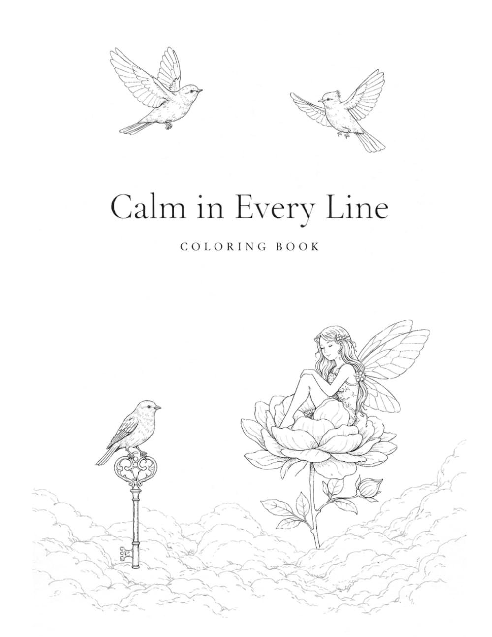 Calm in every line: An Adult Coloring Book of Ultra-Fine Ethereal Designs for Relaxation, Focus & Creative Escape