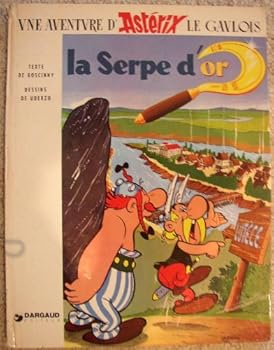 Hardcover Une Aventures d'Asterix : La Serpe d'Or Book
