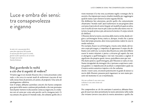 Non è Come Pensi, è Come Senti. Riscoprire I Propri Sensi Per Ritrovare L'autenticità - 3
