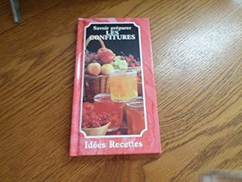 Hardcover Savoir préparer les confitures [French] Book