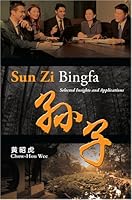 Sun Zi Bingfa - Selected Insights and Applications 9810675917 Book Cover