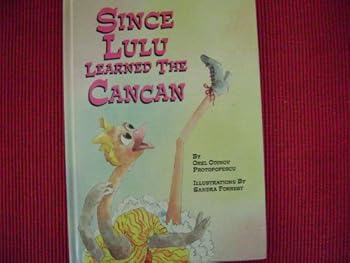 Hardcover Since Lulu Learned the Cancan Book