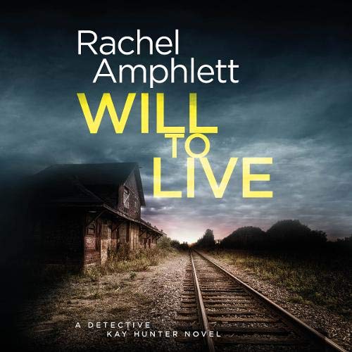 Buy Will to Live: A Detective Kay Hunter murder mystery — BookShops.in