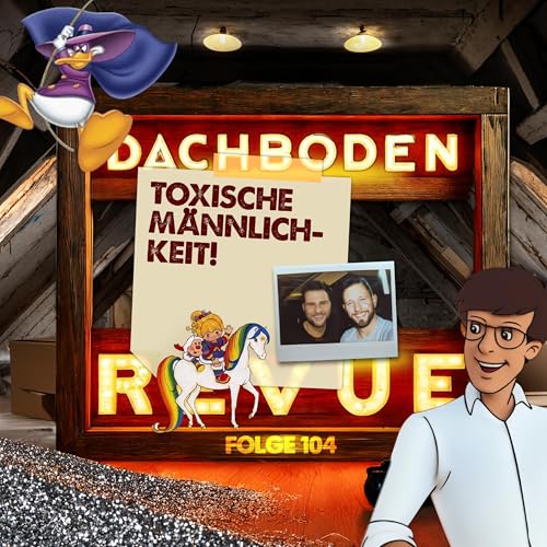 #104, Toxische M&auml;nnlichkeit Titelbild