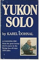 Yukon Solo 0832304212 Book Cover