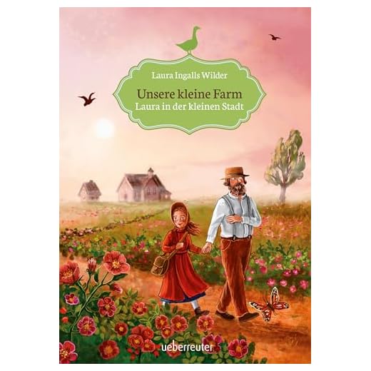 Unsere kleine Farm - Laura in der kleinen Stadt (Unsere kleine Farm, Bd. 6)