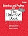 Exercises and Projects for The Little SAS Book, Sixth Edition