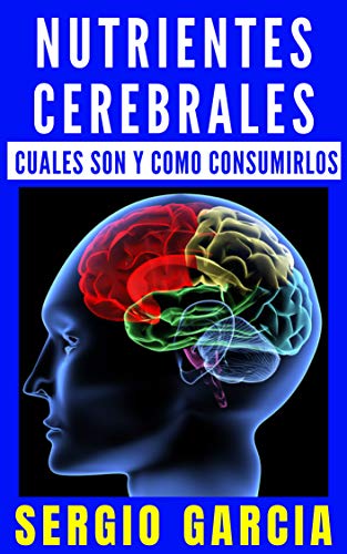 Nutrición Deportiva, Cerebro de Pan, Carbohidratos, Inteligencia Emocional, Alzheimer, Antioxidantes