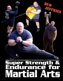 Super Strength & Endurance for Martial Arts