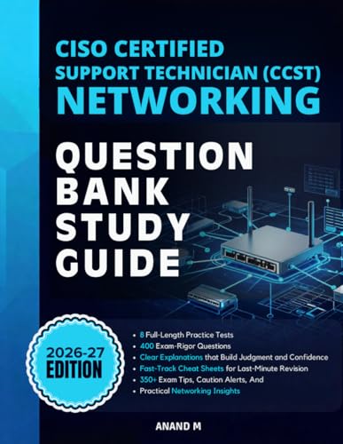 CISCO Certified Support Technician (CCST) - Networking, Question Bank Study Guide