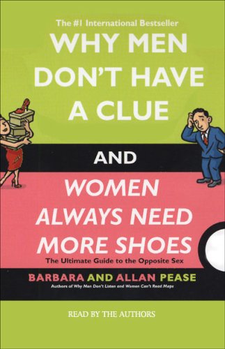 Amazon.com: Why Men Don't Have a Clue and Women Always Need More Shoes ...