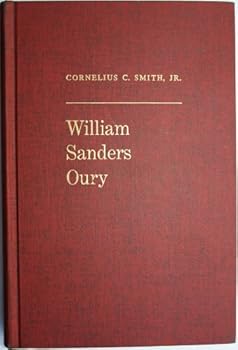 Hardcover William Sanders Oury: history-maker of the southwest Book