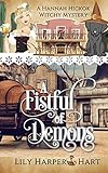 A Fistful of Demons (A Hannah Hickok Witchy Mystery)