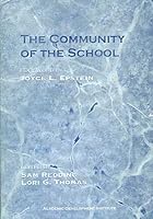 The Community Of The School 0971007705 Book Cover