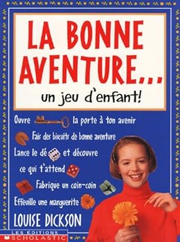 Paperback La bonne aventure... un jeu d'enfant [French] Book