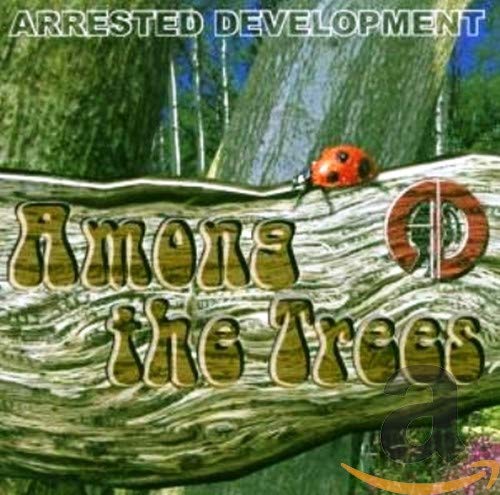 Among the Trees [Audio CD] Arrested Development