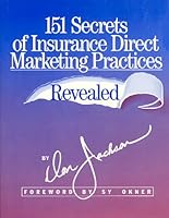 151 Secrets of Insurance Direct Marketing Practices Revealed 0930950380 Book Cover