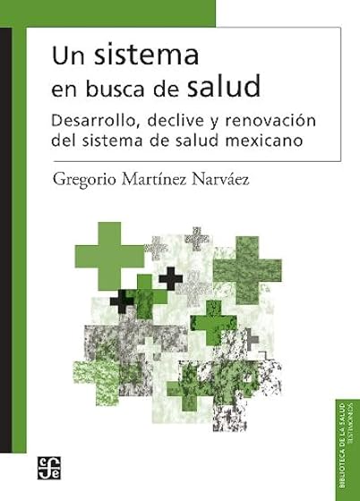Un Sistema en Busca de Salud