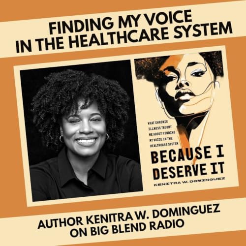 Author Kenitra W. Dominguez: Finding My Voice in the Healthcare System