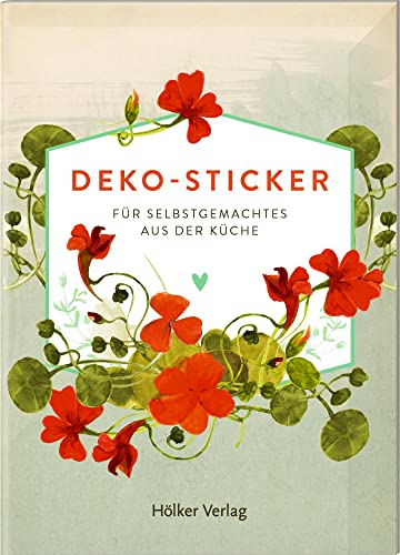 Deko-Sticker - Kapuzinerkresse: Für Selbstgemachtes aus der Küche (Küchenpapeterie)