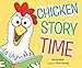 Chicken Story Time