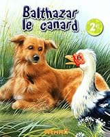 Balthazar le canard (Papillon) 2508010790 Book Cover