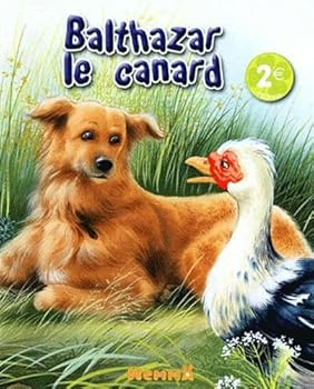 Paperback Balthazar le canard [French] Book