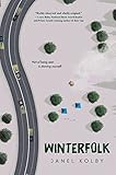 Winterfolk: A Lyrical Young Adult Novel About Survival and Chosen Family in Seattle