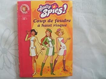 Paperback Totally Spies!, Tome 13: Coup de foudre à haut risque [French] Book