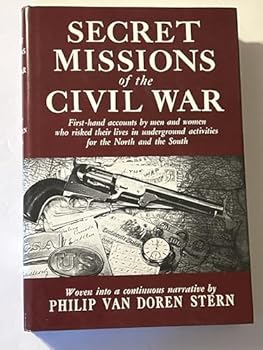 Hardcover Secret Missions of the Civil War Book