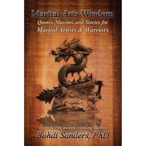 Martial Arts Wisdom by Bohdi Sanders episode artwork