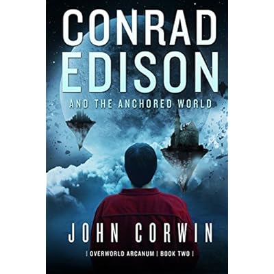 Conrad Edison and the Anchored World: Epic Urban Fantasy