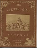 THE DOUBLE GUN JOURNAL Volume Ten Issue 4, Winter 1999 B000FTCNOW Book Cover