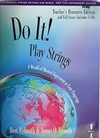 Do It! Play Strings Teacher's Resource Edition and Full Score: Book 1 with 3 CD's by Bret P. Smith 1579992781 Book Cover