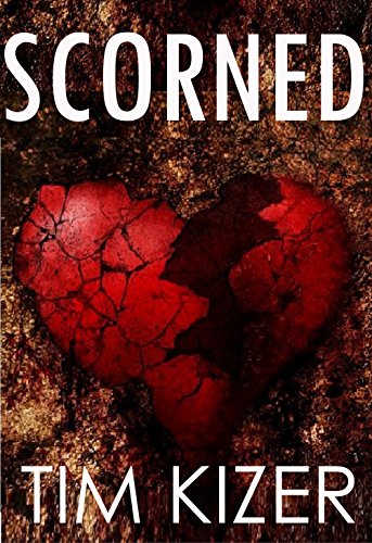 Scorned (A Suspense Thriller)