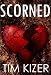 Scorned (A Suspense Thriller)