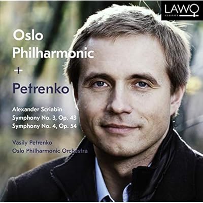 Scriabin: Symphony No. 3, Symphony No. 4 - The Poem Of Ecstasy