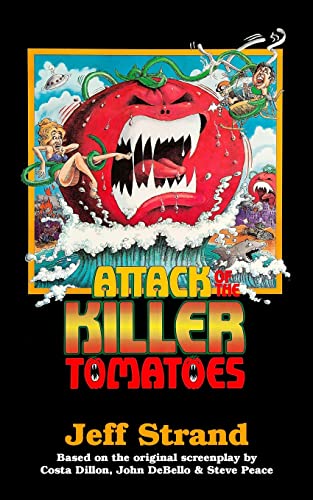 Cover of Attack of the Killer Tomatoes