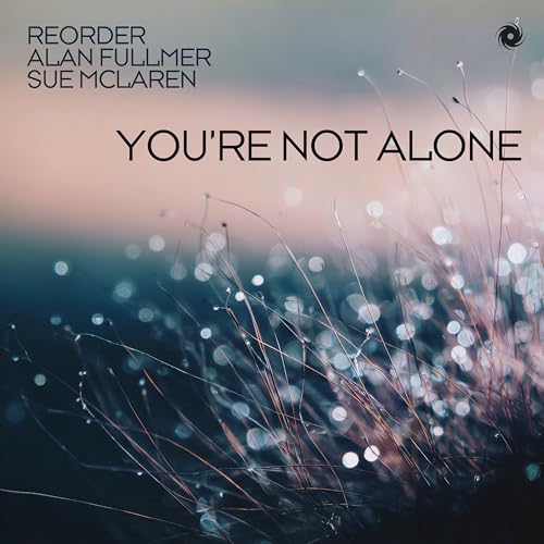 Reorder, Alan Fullmer & Sue McLaren