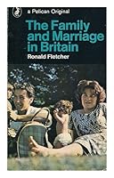 The Family and Marriage in Britain (Pelican) B000TGF86Q Book Cover
