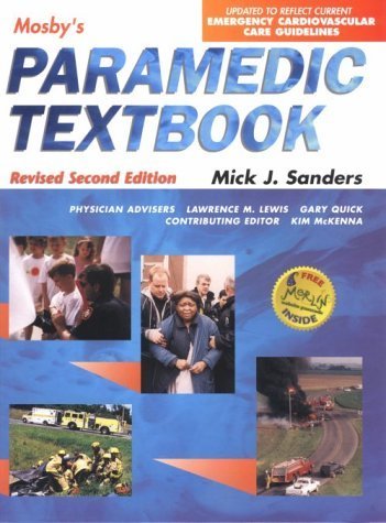 Mosby's Paramedic Textbook (Revised Reprint) by Mick J. Sanders MSA EMT-P (2001-08-01)