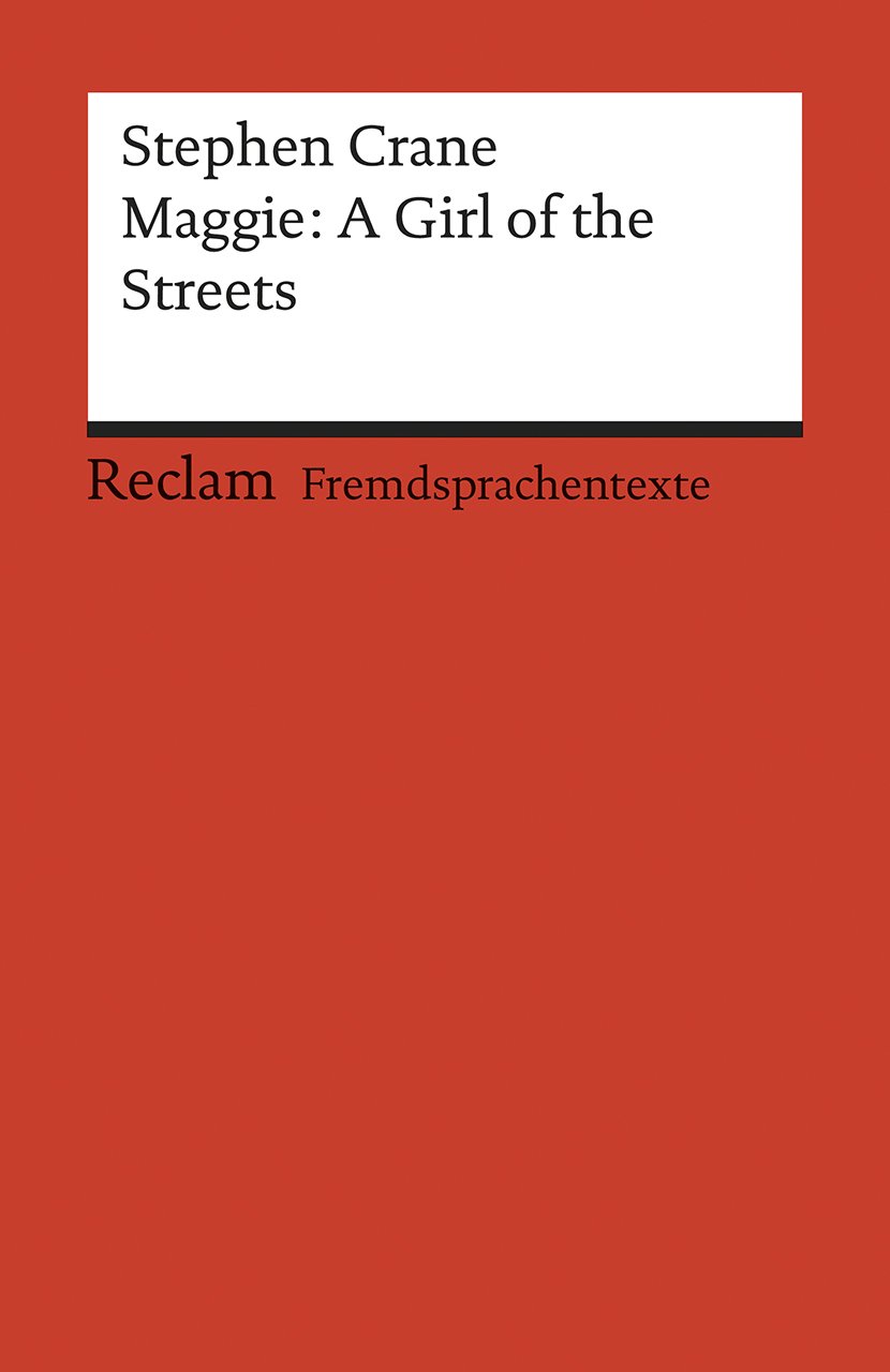 Maggie: A Girl of the Streets [Paperback]