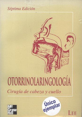 OTORRINOLARINGOLOGIA 7EDC.-LEE (SIN COLECCION)