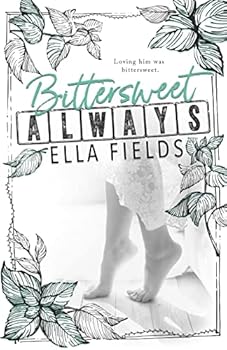 Paperback Bittersweet Always Book