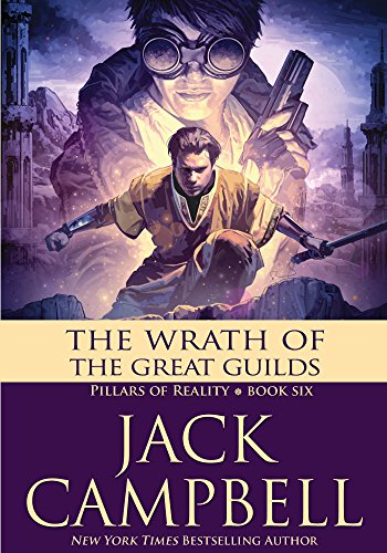 Télécharger The Wrath of the Great Guilds (The Pillars of Reality Book 6) (English Edition) Livre eBook France