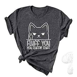 Mahrokh Graphic Tees for Women Funny T Shirts Summer Tops Casual Short Sleeve Fluff You Cat Shirt Grey