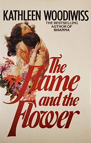 Flame and the Flower 0354045792 Book Cover