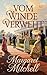 Vom Winde verweht: Neuübersetzung, vollständige deutsche Margaret Mitchell eBook Ausgabe von 