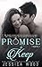 Promise to Keep (Promises Book 2)