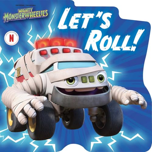 Lets Roll! (Mighty Monsterwheelies) (English Edition)